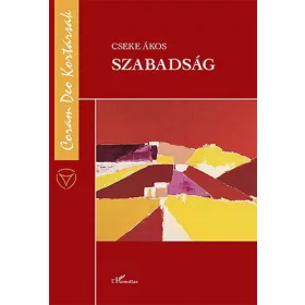 Cseke Ákos: Szabadság