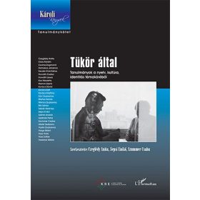 Czeglédy Anita, Sepsi Enikő, Szummer Csaba: Tükör által