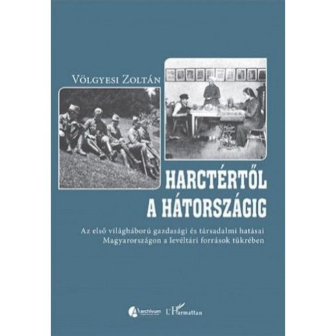 Völgyesi Zoltán: Harctértől a hátországig