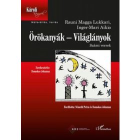   Inger-Mari Aikio, Rauni Magga Lukkari: Örökanyák - Világlányok