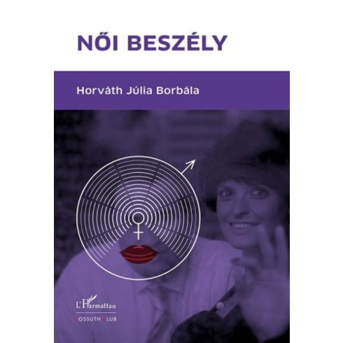 Horváth Júlia Borbála: Női beszély