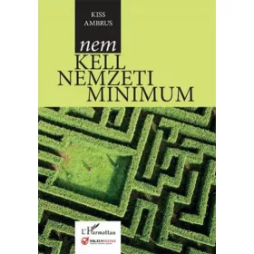 Kiss Ambrus: Nem kell nemzeti minimum