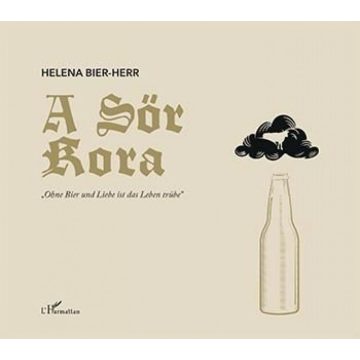 Helena Bier-Herr: A sör kora