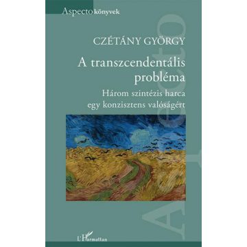 Czétány György: A transzcendentális probléma