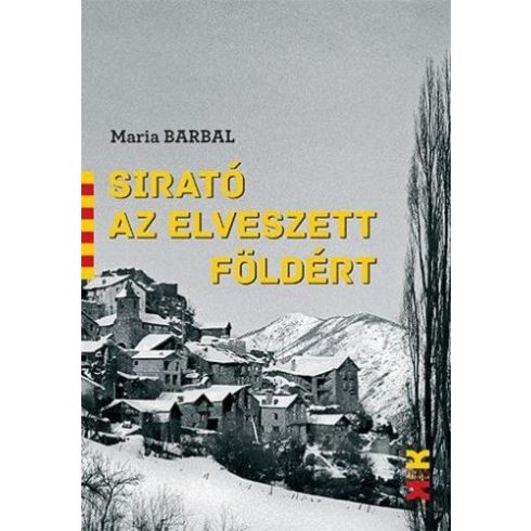 Maria Barbal: Sirató az elveszett földért