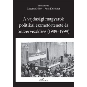   A vajdasági magyarok politikai eszmetörténete és önszerveződése (1989–1999)