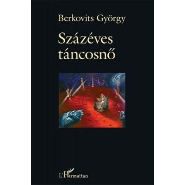 Berkovits György: Százéves táncosnő