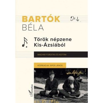 Bartók Béla: Török népzene Kis-Ázsiából