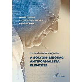   Kontextus által világosanA Sólyom-bíróság antiformalista elemzése