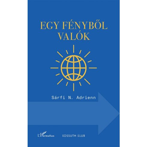 Sárfi N. Adrienn: Egy fényből valók