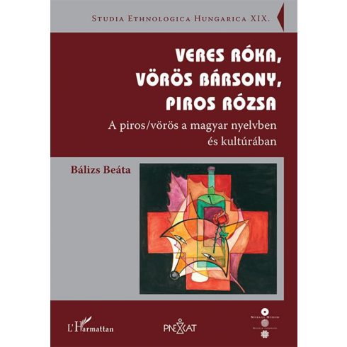 Bálizs Beáta: Veres róka, vörös bársony, piros rózsa