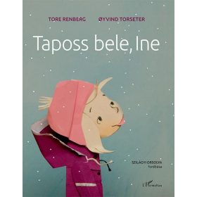 Tore Renberg: Taposs bele, Ine