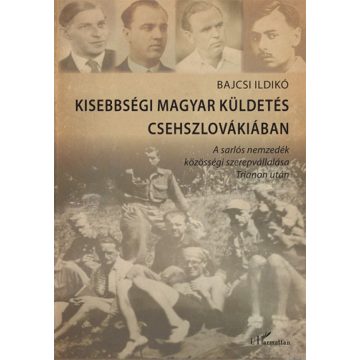   Bajcsi Ildikó: Kisebbségi magyar küldetés Csehszlovákiában