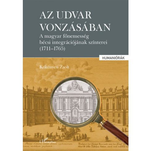 Az udvar vonzásában