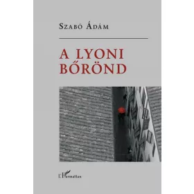 Szabó Ádám: A Lyoni bőrönd