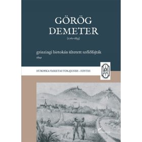   Görög Demeter: Görög Demeter grinzingi birtokán ültetett szőlőfajták, 1829