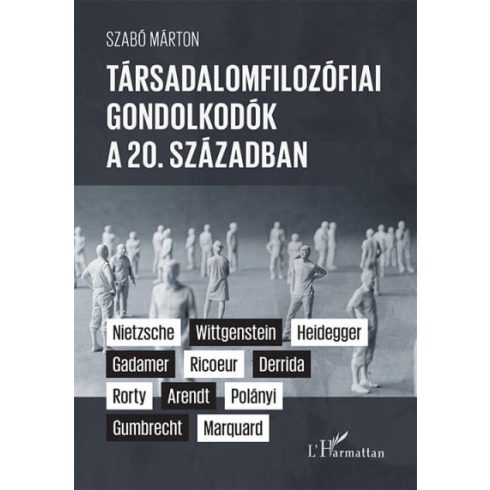 Szabó Márton: Társadalomfilozófiai gondolkodók a 20. században