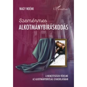 Nagy Noémi: Szemérmes alkotmánybíráskodás