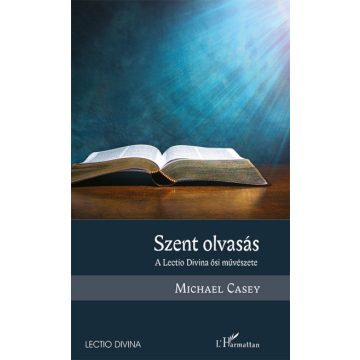 Michael Casey: Szent olvasás