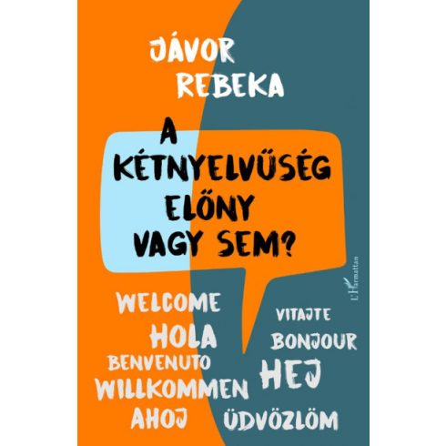 Jávor Rebeka: A kétnyelvűség előny vagy sem?