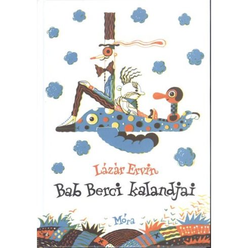 Lázár Ervin: Bab Berci kalandjai