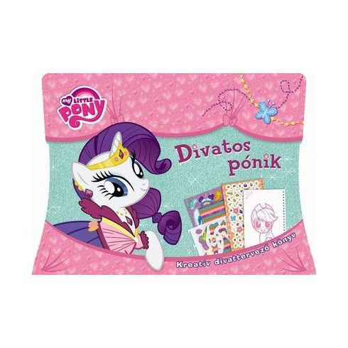 : My Little Pony - Divatos pónik