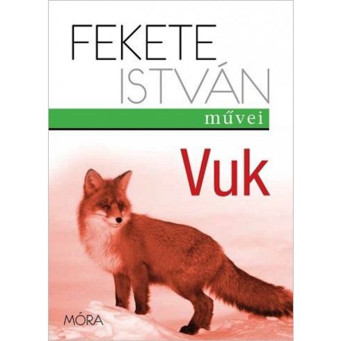 Fekete István: Vuk - The Fox Cub