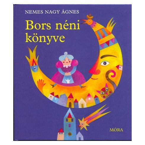 Nemes Nagy Ágnes: Bors néni könyve