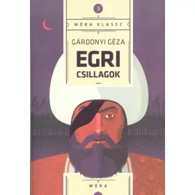 Gárdonyi Géza: Egri csillagok