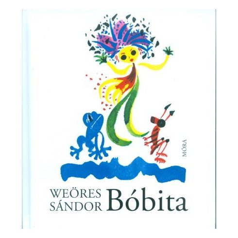 Weöres Sándor: Bóbita