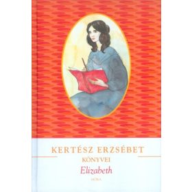 Kertész Erzsébet: Elizabeth