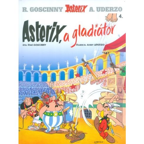 René Goscinny: Asterix 4. - Asterix, a gladiátor