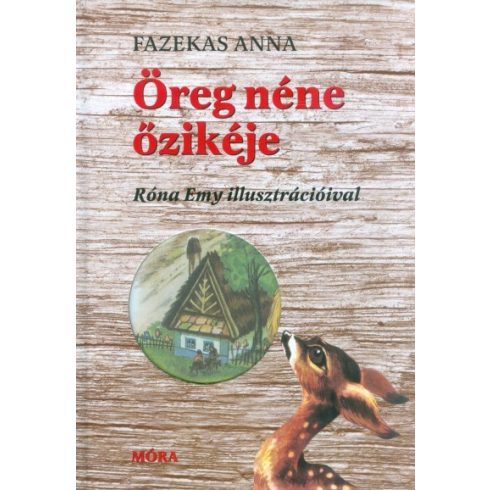 Fazekas Anna: Öreg néne őzikéje (stancolt)