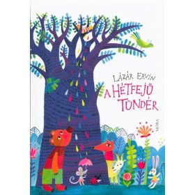 Lázár Ervin: A Hétfejű Tündér