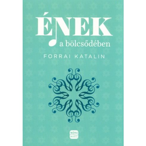 Forrai Katalin: Ének a bölcsődében