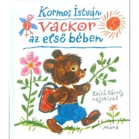 Kormos István: Vackor az első bében