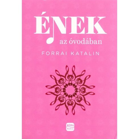 Forrai Katalin: Ének az óvodában