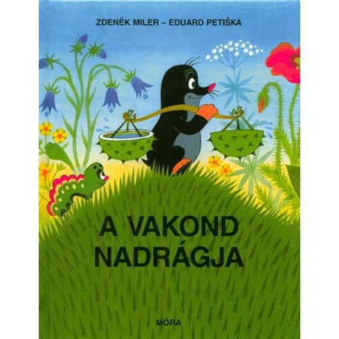 Zdeněk Miler: A vakond nadrágja