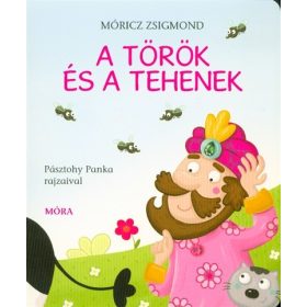 Móricz Zsigmond: A török és a tehenek