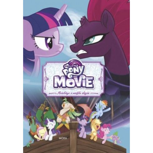 : My Little Pony the Movie - Mesekönyv a mozifilm alapján