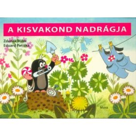 Zdeněk Miler: A kisvakond nadrágja