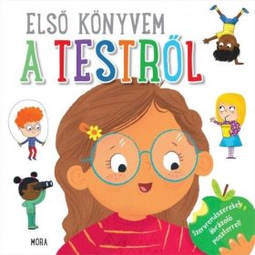 Clive Gifford: Első könyvem a testről