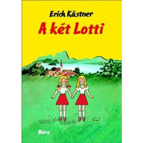 Erich Kästner: A két Lotti