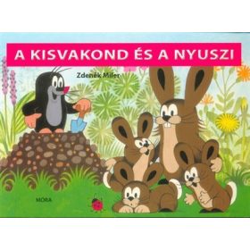 Zdeněk Miler: A kisvakond és a nyuszi