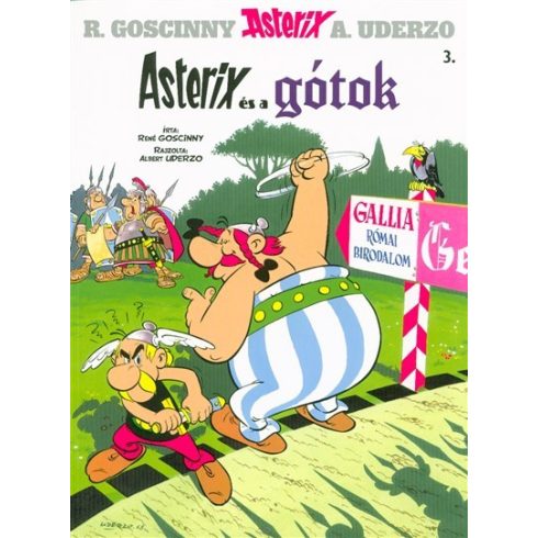 René Goscinny: Asterix 3. - Asterix és a gótok