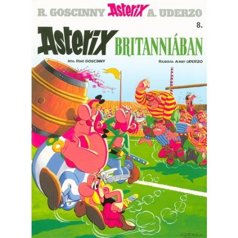 René Goscinny: Asterix 8. - Asterix Britanniában