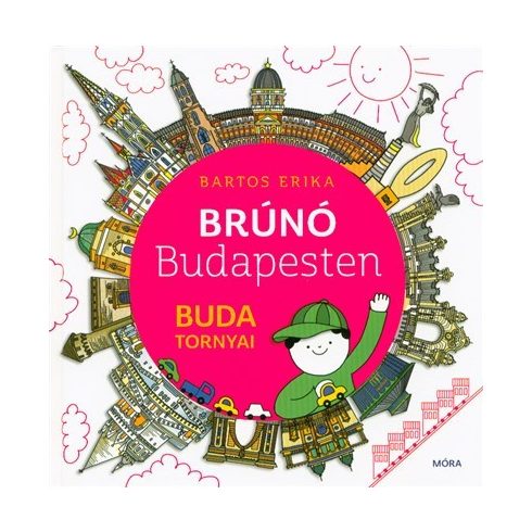 Bartos Erika: Buda tornyai - Brúnó Budapesten 1.