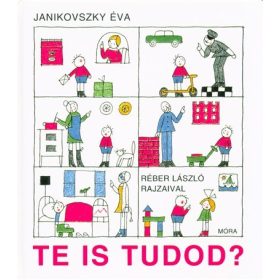 Janikovszky Éva: Te is tudod?