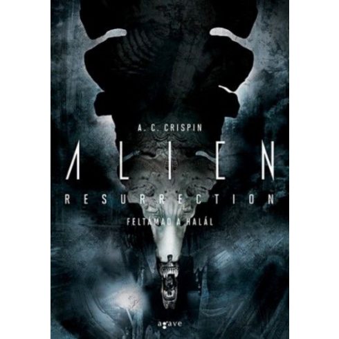 A. C. Crispin: Aliens - Feltámad a Halál