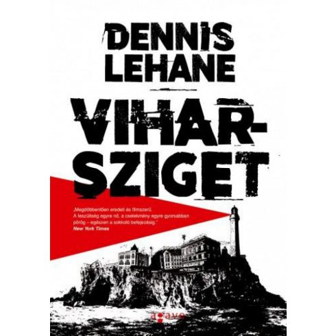 Dennis Lehane: Viharsziget